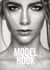 The Model Book - italiano - Il tuo percorso nel mondo del modello: Passo dopo passo - Fiducia in se stessi, agenzia di modelle, casting e lavori