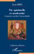 Vie spirituelle et modernité - Comment concilier l'inconciliable