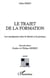Le trajet de la formation - Les enseignants entre la théorie et la pratique - Nouvelle édition