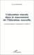 L'ÉDUCATION MORALE DANS LE MOUVEMENT DE L'ÉDUCATION NOUVELLE - Comment éduquer moralement un enfant ?