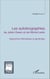 Les autobiographies de Julien Green et de Michel Leiris - Approches thématique et générique