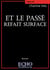 Et le passé refait surface