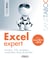 Excel expert - Fonctions, TCD, simulations, visualisation, bases de données - Couvre Excel 2013 et 2010