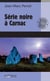 Série noire à Carnac - Les enquêtes du détective Marc Renard - Tome 5