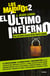 El último infierno - Más historias negras desde Puente Grande