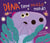 Dina tiene mucho miedo