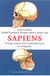 Sapiens - El largo camino de los homínidos hacia la inteligencia