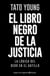 El libro negro de la justicia - El dedo en el gatillo