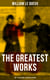 The Greatest Works of William Le Queux (100+ Titles in One Illustrated Edition) - The Price of Power, The Great War in England in 1897, The Invasion of 1910, Spies of the Kaiser…