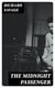 The Midnight Passenger - A Novel