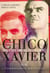 Chico Xavier - Do calvário à redenção - Combatentes Pacíficos