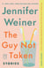 The Guy Not Taken - Stories