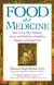 Food As Medicine - How to Use Diet, Vitamins, Juices, and Herbs for a