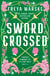 Swordcrossed - Dazzling queer fantasy with a steamy rivals-to-lovers romance