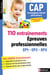 CAP accompagnant éducatif petit enfance - 110 entraînements épreuves professionnelles - EP1, EP2, EP3 (édition 2023/2024)