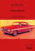 Oldsmobile 62 et autres histoires