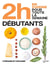 En 2h je cuisine pour toute la semaine - spécial débutant