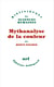 Mythanalyse de la couleur