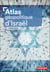 Atlas géopolitique d'Israêl