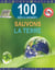 100 infos à connaître : sauvons la Terre