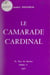 Le camarade cardinal
