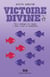 Victoire-Divine - Tome 3 - Coup d'état