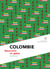 Colombie : Guerre et Paix - L'Âme des peuples