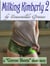 Milking Kimberly 2; A Short Story of Eroticized Breast Milk