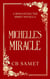 Michelle's Miracle - Romancing the Spirit Series, #10