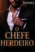 O chefe herdeiro