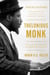 Thelonious Monk - The Life and Times of an American Original