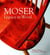 Moser - Legacy in Wood