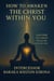 How To Awaken The Christ Within You