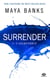 Surrender, T2 : S'abandonner