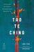Tao Te Ching - The Essential Translation of the Ancient Chinese Book of the Tao (Penguin Classics Deluxe Edition)