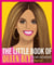 The Little Book of Queen Bey - The Wit and Wisdom of Beyoncé