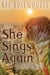 She Sings Again