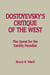 Dostoyevsky’s Critique of the West - The Quest for the Earthly Paradise
