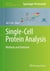 Single-Cell Protein Analysis - Methods and Protocols