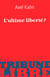 L'ultime liberté ?