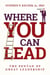 Where You Can Lead - The Pentad of Great Leadership