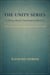 The Unity Series: A Three-Book Classroom Collection - Unity Classroom Collection, #1