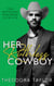 Her Ruthless Cowboy: 50 Loving States, Montana - Ruthless Business, #4