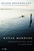 Kayak Morning - Reflections on Love, Grief, and Small Boats