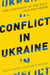 Conflict in Ukraine - The Unwinding of the Post-Cold War Order