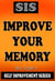 Self Improvement Series - Improve Your Memory - Self Improvement, #1