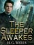 The Sleeper Awakes