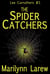 The Spider Catchers - Lee Carruthers #1