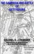 The Campaign And Battle Of Gettysburg. From the Official Records Of The Union And Confederate Armies