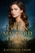 The Evelyn Maynard Trilogy